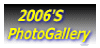    2006'S PhotoGallery